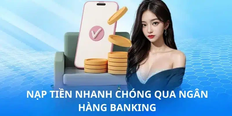 Danh sách các phương thức nạp tiền tại WW88